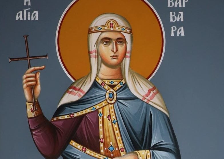 Αγία Βαρβάρα 4 Δεκεμβρίου: Τίμια Κάρα, προσευχή, συνταγή ΒΑΡΒΑΡΑ για τη  μεγάλη γιορτή - ΕΚΚΛΗΣΙΑ ONLINE